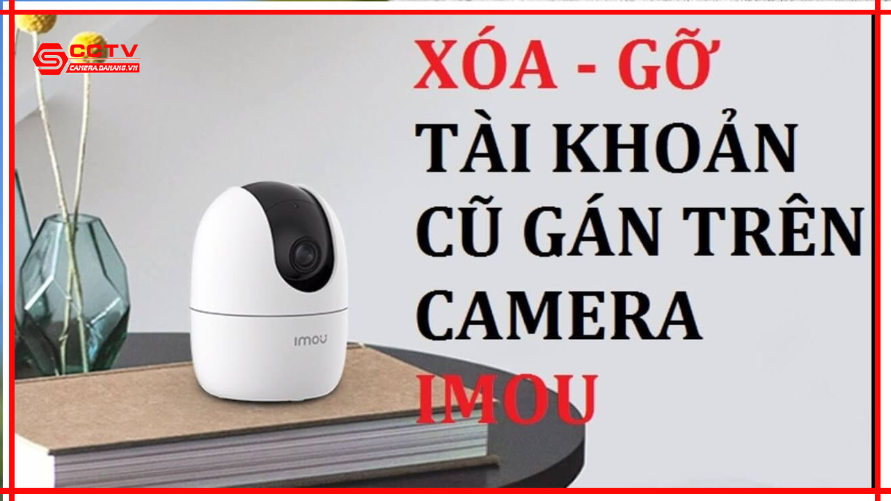 camera-imou-bi-loi-gan-tai-khoan-email-hoac-so-dien-thoai