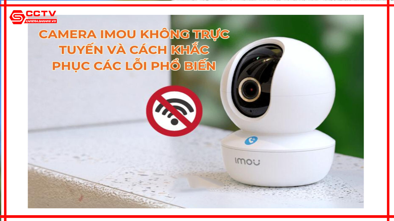 camera-imou-khong-the-dam-thoai-va-cach-khac-phuc