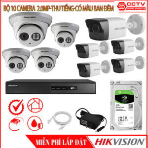 Bộ 10 Camera Hikvision 2.0MP - Thu Tiếng - Có Màu Ban Đêm