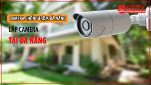 dich-vu-sua-chua-camera-chong-trom-quan-son-tra-3