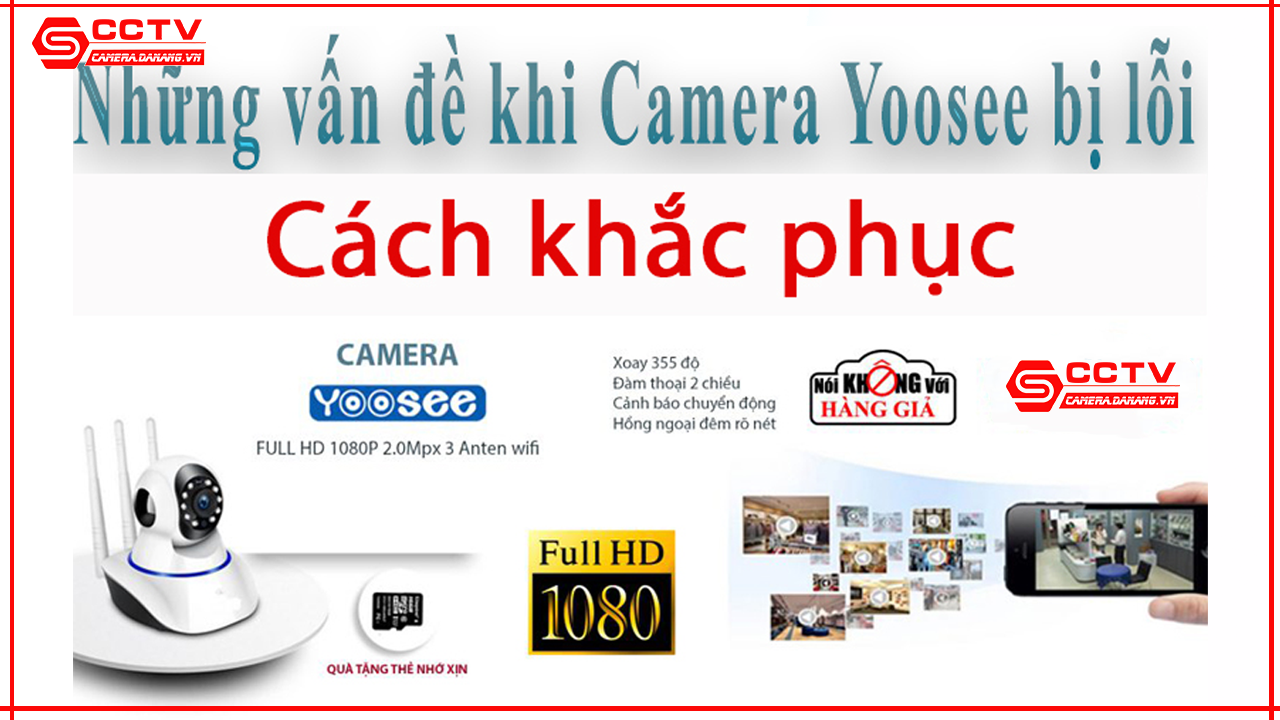 dich-vu-sua-chua-camera-chong-trom-yoosee-khi-load-cham.