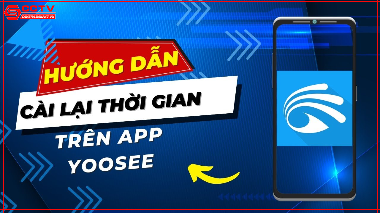 dich-vu-sua-chua-camera-yoosee-khi-bi-sai-thoi-gian