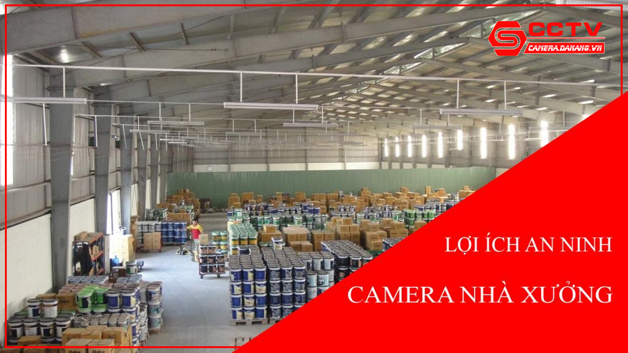 giai-phap-lap-dat-camera-quan-sat-cho-nha-xuong-tai-da-nang-3