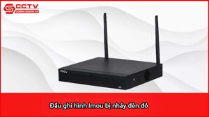 dau-ghi-hinh-imou-bi-nhay-den-do_1