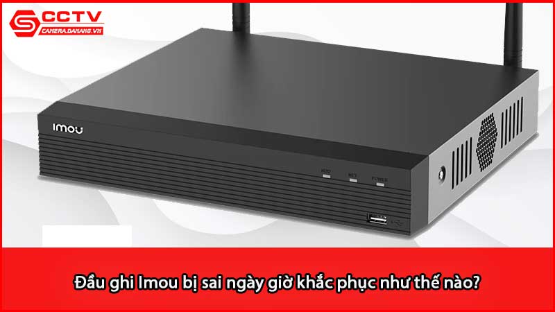 dau-ghi-imou-bi-sai-ngay-gio-khac-phuc-nhu-the-nao_3