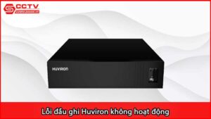 loi-dau-ghi-huviron-khong-hoat-dong_1