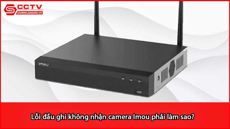loi-dau-ghi-khong-nhan-camera-imou-phai-lam-sao_2
