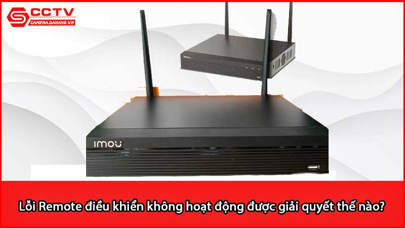 loi-remote-dieu-khien-khong-hoat-dong-duoc-giai-quyet-the-nao-3_2