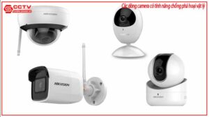 cac-dong-camera-co-tinh-nang-chong-pha-hoai-vat-ly-0