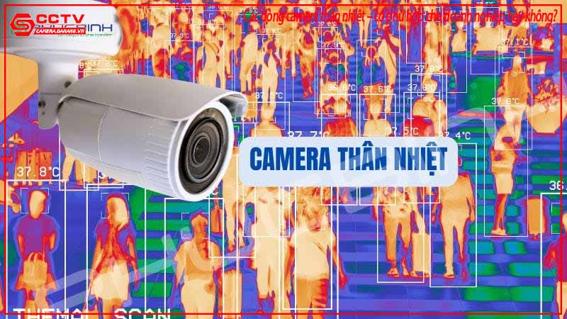 cac-dong-camera-than-nhiet-co-phu-hop-cho-doanh-nghiep-hay-khong-2