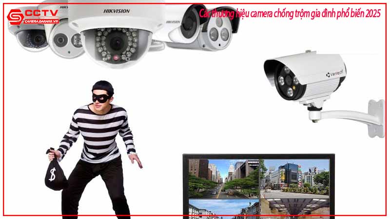 cac-thuong-hieu-camera-chong-trom-gia-dinh-pho-bien-2025-2