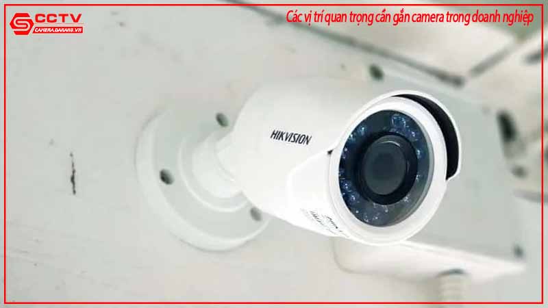 cac-vi-tri-quan-trong-can-gan-camera-trong-doanh-nghiep-2