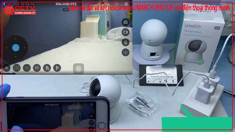 cach-cai-dat-va-ket-noi-camera-uniarch-uho-s2e-voi-dien-thoai-thong-minh-1