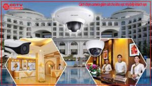 cach-chon-camera-giam-sat-cho-khu-vuc-nha-bep-khach-san-0