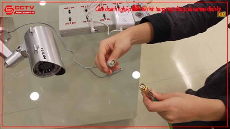 cach-doanh-nghiep-kiem-tra-tinh-trang-hoat-dong-cua-camera-dinh-ky-1