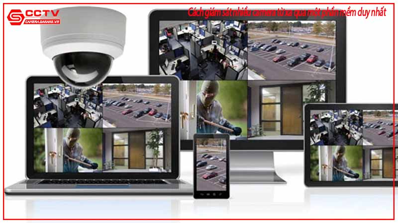 cach-giam-sat-nhieu-camera-tu-xa-qua-mot-phan-mem-duy-nhat-2
