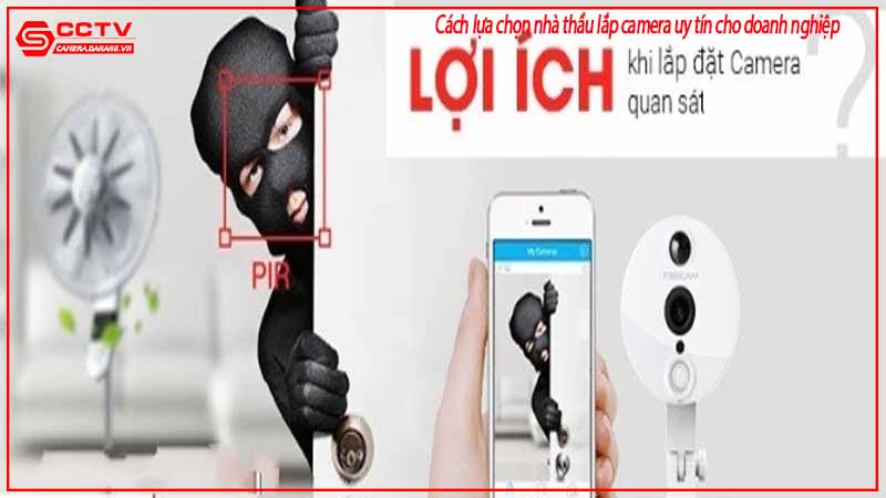 cach-lua-chon-nha-thau-lap-camera-uy-tin-cho-doanh-nghiep-2