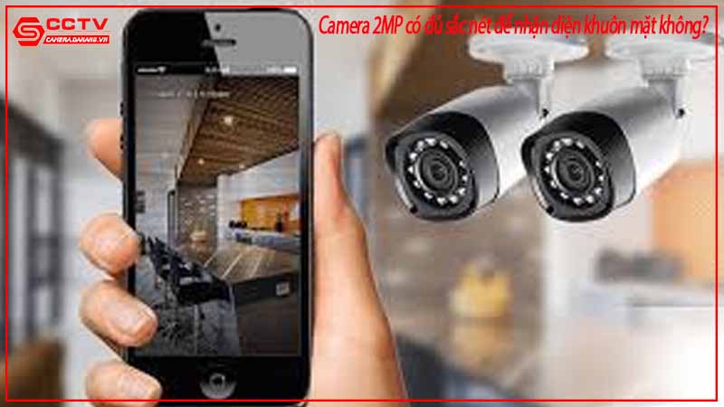 camera-2mp-co-du-sac-net-de-nhan-dien-khuon-mat-khong-4