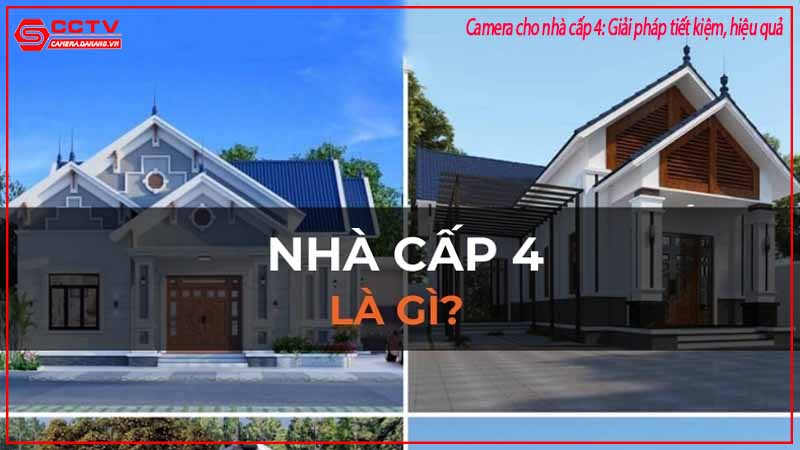 camera-cho-nha-cap-4-giai-phap-tiet-kiem-hieu-qua-1