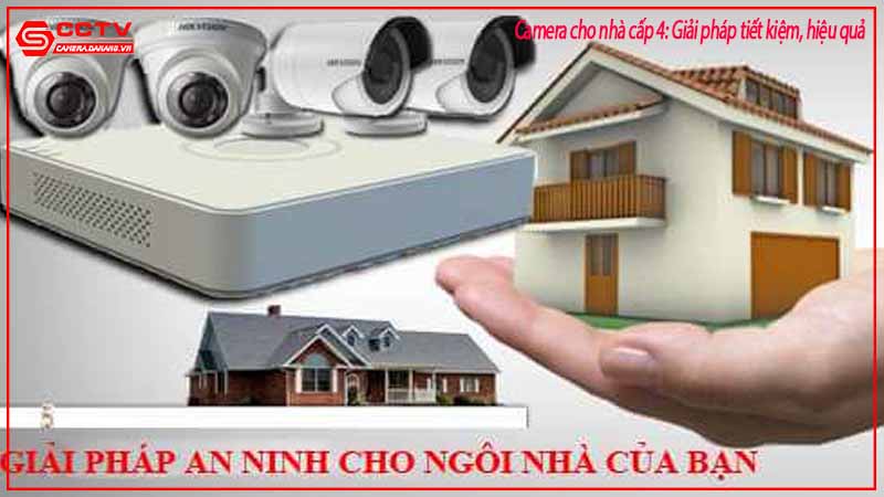 camera-cho-nha-cap-4-giai-phap-tiet-kiem-hieu-qua-3