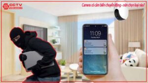 camera-co-cam-bien-chuyen-dong-nen-chon-loai-nao-0