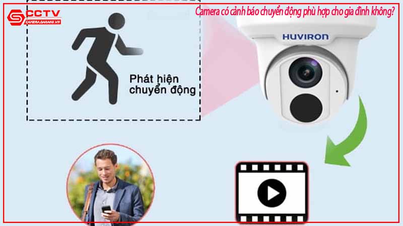camera-co-canh-bao-chuyen-dong-phu-hop-cho-gia-dinh-khong-1