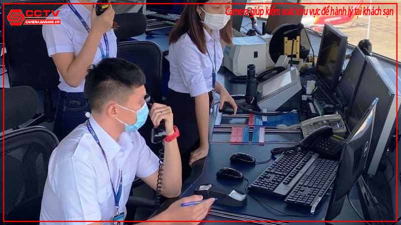 camera-giup-kiem-soat-khu-vuc-de-hanh-ly-tai-khach-san-2