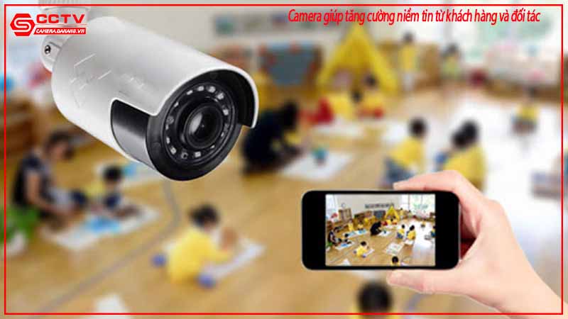 camera-giup-tang-cuong-niem-tin-tu-khach-hang-va-doi-tac-1