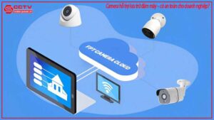 camera-ho-tro-luu-tru-dam-may-co-an-toan-cho-doanh-nghiep-0