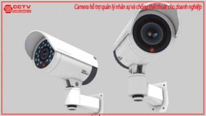 camera-ho-tro-quan-ly-nhan-su-va-chong-that-thoat-cho-doanh-nghiep-0