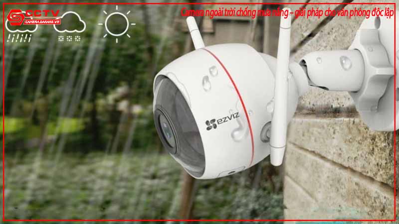 camera-ngoai-troi-chong-mua-nang-giai-phap-cho-van-phong-doc-lap-1