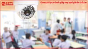 camera-phu-hop-cho-doanh-nghiep-trong-nganh-giao-duc-va-dao-tao-0