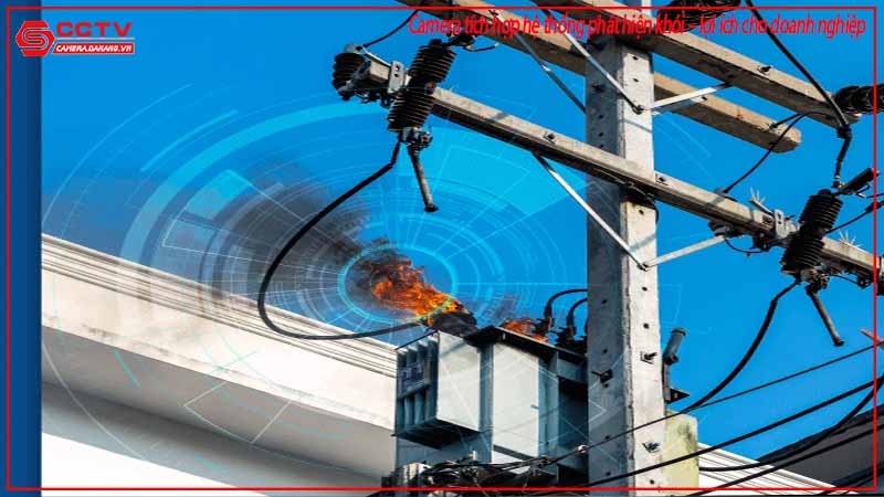 camera-tich-hop-he-thong-phat-hien-khoi-loi-ich-cho-doanh-nghiep-2