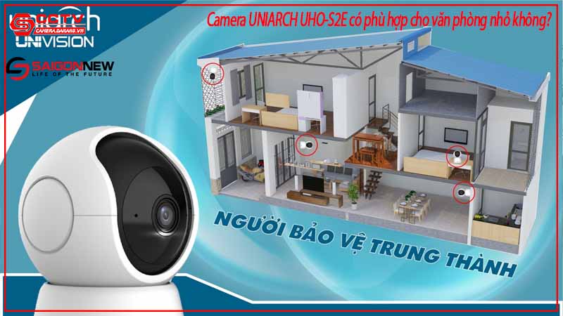 camera-uniarch-uho-s2e-co-phu-hop-cho-van-phong-nho-khong-1