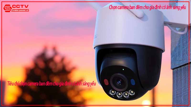 chon-camera-ban-dem-cho-gia-dinh-co-anh-sang-yeu-3