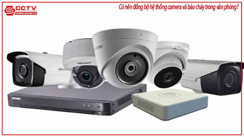co-nen-dong-bo-he-thong-camera-va-bao-chay-trong-van-phong-2