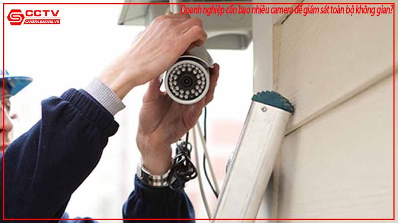 doanh-nghiep-can-bao-nhieu-camera-de-giam-sat-toan-bo-khong-gian-2