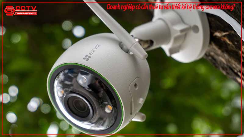doanh-nghiep-co-can-thue-tu-van-thiet-ke-he-thong-camera-khong-1