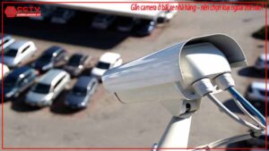 gan-camera-o-bai-xe-nha-hang-nen-chon-loai-ngoai-troi-nao-0