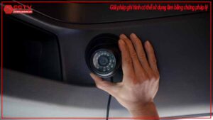 giai-phap-ghi-hinh-co-the-su-dung-lam-bang-chung-phap-ly-0