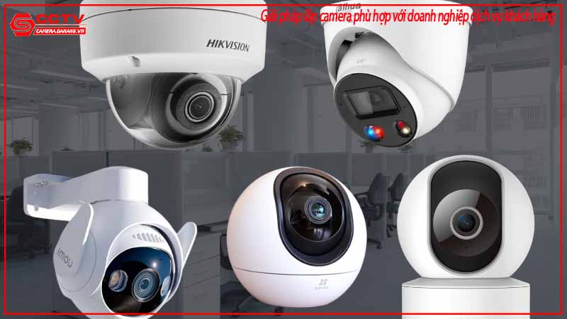 giai-phap-lap-camera-phu-hop-voi-doanh-nghiep-dich-vu-khach-hang-1