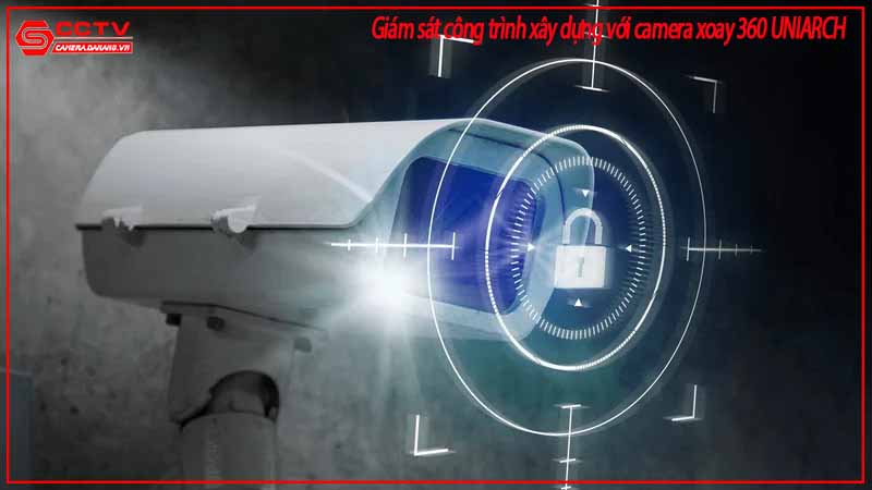 giam-sat-cong-trinh-xay-dung-voi-camera-xoay-360-uniarch-2
