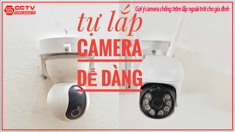 goi-y-camera-chong-trom-lap-ngoai-troi-cho-gia-dinh-3