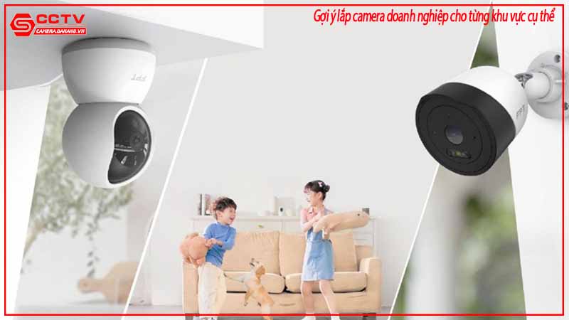 goi-y-lap-camera-doanh-nghiep-cho-tung-khu-vuc-cu-the-1