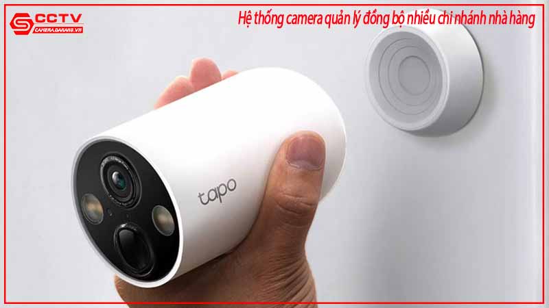 he-thong-camera-quan-ly-dong-bo-nhieu-chi-nhanh-nha-hang-2