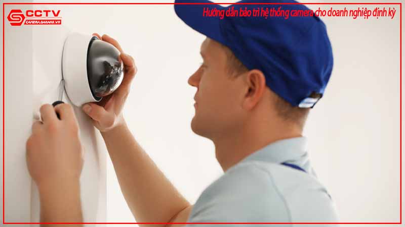 huong-dan-bao-tri-he-thong-camera-cho-doanh-nghiep-dinh-ky-1