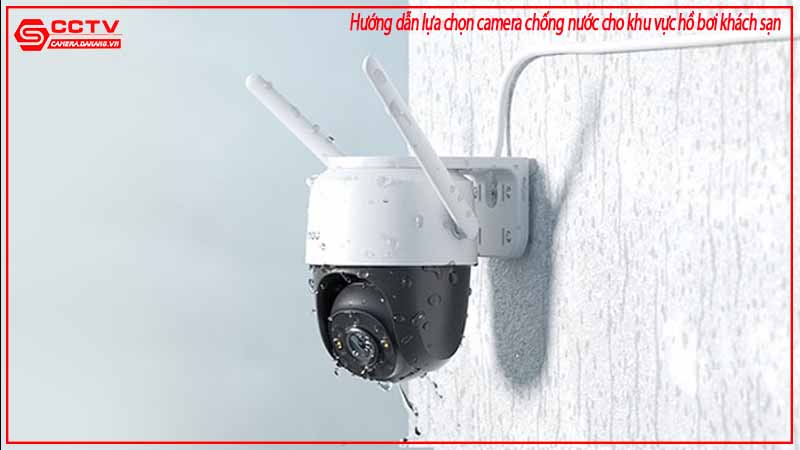 huong-dan-lua-chon-camera-chong-nuoc-cho-khu-vuc-ho-boi-khach-san-1