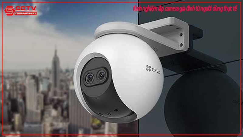 kinh-nghiem-lap-camera-gia-dinh-tu-nguoi-dung-thuc-te-23