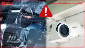 lam-gi-khi-phat-hien-camera-gia-dinh-bi-ke-xau-pha-hoai-0