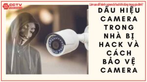 lam-sao-de-tranh-camera-bi-hack-khi-dung-trong-gia-dinh-0